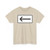Zusatzzeichen 1000-10 - Richtungsangaben durch Pfeile linksweisend StVO 1992 (Germany) (Road Sign) T-Shirt