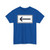 Zusatzzeichen 1000-10 - Richtungsangaben durch Pfeile linksweisend StVO 1992 (Germany) (Road Sign) T-Shirt