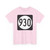 Iowa 930 (Iowa) (Road Sign) T-Shirt