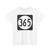 Iowa 365 (Iowa) (Road Sign) T-Shirt