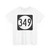 Iowa 349 (Iowa) (Road Sign) T-Shirt