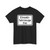 Zusatzschild 807 - Einsatzfahrzeuge frei 500x350 StVO 1970 (Germany) (Road Sign) T-Shirt