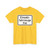 Zusatzschild 807 - Einsatzfahrzeuge frei 500x350 StVO 1970 (Germany) (Road Sign) T-Shirt