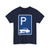 Zeichen 320 - Parken auf Gehwegen rechts (Germany) (Road Sign) T-Shirt