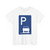 Zeichen 317 - Parken ganz auf Gehwegen in Fahrtrichtung rechts StVO 1970 (Germany) (Road Sign) T-Shirt