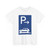 Zeichen 315-81 - Parken ganz auf Gehwegen quer zur Fahrtrichtung links Anfang StVO 1992 (Germany) (Road Sign) T-Shirt
