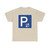 Zeichen 314-31 - Parken Mitte Aufstellung links StVO 2017 (Germany) (Road Sign) T-Shirt