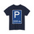 Zeichen 314 c - Parkplatz mit Entfernungsangabe StVO 1970 (Germany) (Road Sign) T-Shirt