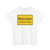 Zeichen 310-52 - Ortstafel Vorderseite mit Stadtteil StVO 1992 (Germany) (Road Sign) T-Shirt