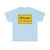 Zeichen 310 - Ortstafel Vorderseite StVO 2017 (Germany) (Road Sign) T-Shirt
