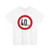 Zeichen 274 - Zulässige Höchstgeschwindigkeit 40 km StVO 1970 (Germany) (Road Sign) T-Shirt