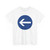 Zeichen 211-10 - vorgeschriebene Fahrtrichtung  hier links künftig 209-11 StVO 1992 (Germany) (Road Sign) T-Shirt