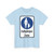 Zeichen - Fußgänger Zone Used at Schwäbisch Hall StVO 1970 (Germany) (Road Sign) T-Shirt