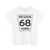 York Regional Road 68 (Canada) (Road Sign) T-Shirt