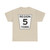York Regional Road 5 (Canada) (Road Sign) T-Shirt