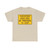 W3-10b-TEA - Checkpoint - Prepare to Stop (United States) (Road Sign) T-Shirt