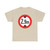 Vorschriftszeichen 9b (Austria) (Road Sign) T-Shirt