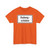 Zusatzzeichen Radwegschäden (Germany) (Road Sign) T-Shirt