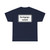 Zusatzzeichen 1053-36 - Durchgangsverkehr StVO 2017 (Germany) (Road Sign) T-Shirt