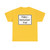 Zusatzzeichen 1028-34 - Fährbenutzer frei 450x600 StVO 1992 (Germany) (Road Sign) T-Shirt