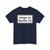 Zusatzzeichen 1028-32 - Anlieger bis Baustelle frei 330x600 StVO 1992 (Germany) (Road Sign) T-Shirt