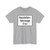 Zusatzzeichen 1028-30 - Baustellenfahrzeuge frei 450x600 StVO 1992 (Germany) (Road Sign) T-Shirt