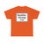 Zusatzzeichen 1028-30 - Baustellenfahrzeuge frei 450x600 StVO 1992 (Germany) (Road Sign) T-Shirt