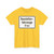 Zusatzzeichen 1028-30 - Baustellenfahrzeuge frei 450x600 StVO 1992 (Germany) (Road Sign) T-Shirt