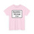 Zusatzzeichen 1028-30 - Baustellenfahrzeuge frei 450x600 StVO 1992 (Germany) (Road Sign) T-Shirt