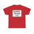 Zusatzzeichen 1028-30 - Baustellenfahrzeuge frei 450x600 StVO 1992 (Germany) (Road Sign) T-Shirt