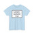 Zusatzzeichen 1026-32 - Linienverkehr frei 450x600 StVO 1992 (Germany) (Road Sign) T-Shirt