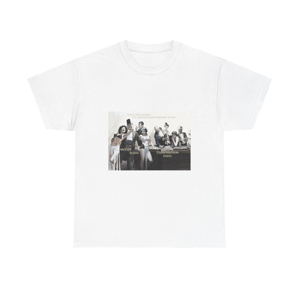 You've Won Again! It's Another House-Busting Scan!!! - T-Shirt