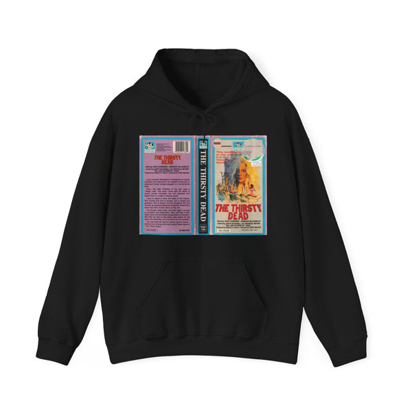 The Thirsty Dead (VHS COVER) Hoodie