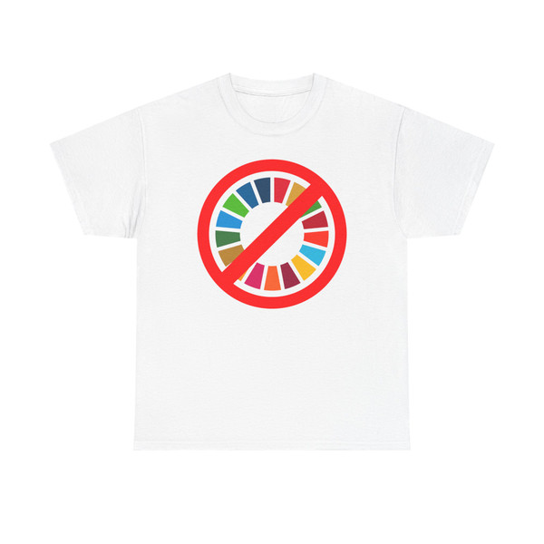 Anti-Sustainable Development Goals Logo Anti-Agenda 2030 (Political) T-Shirt