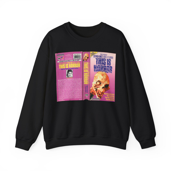 STEPHEN KINGS WORLD OF HORROR THIS IS HORROR (VHS COVER) Crewneck Sweatshirt