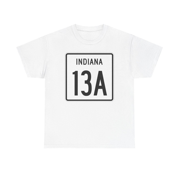 Indiana 13A (Indiana) (Road Sign) T-Shirt