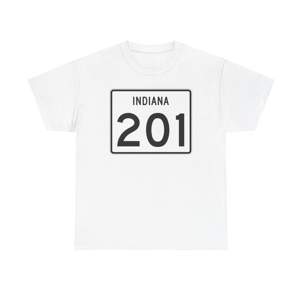 Indiana 201 (Indiana) (Road Sign) T-Shirt