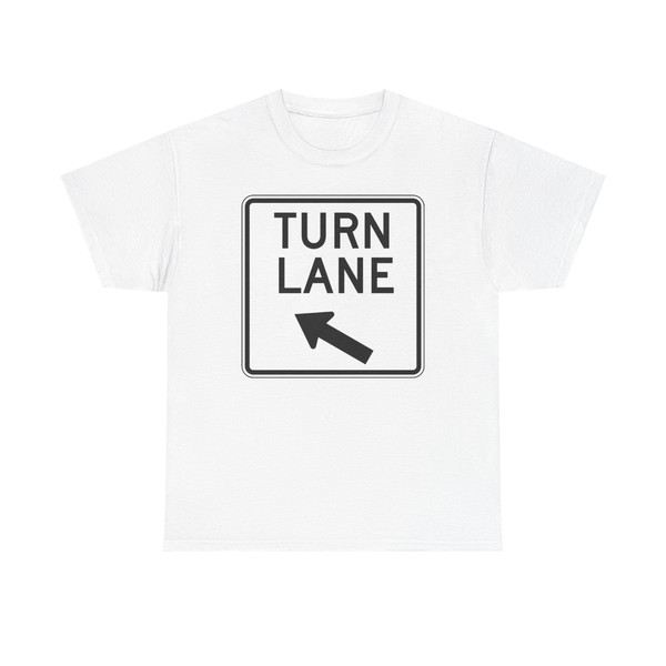 TURN LANE Delaware R3-8-DE (Delaware) (Road Sign) T-Shirt