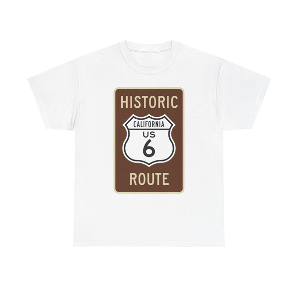 US 6 CA historic (California) (Road Sign) T-Shirt