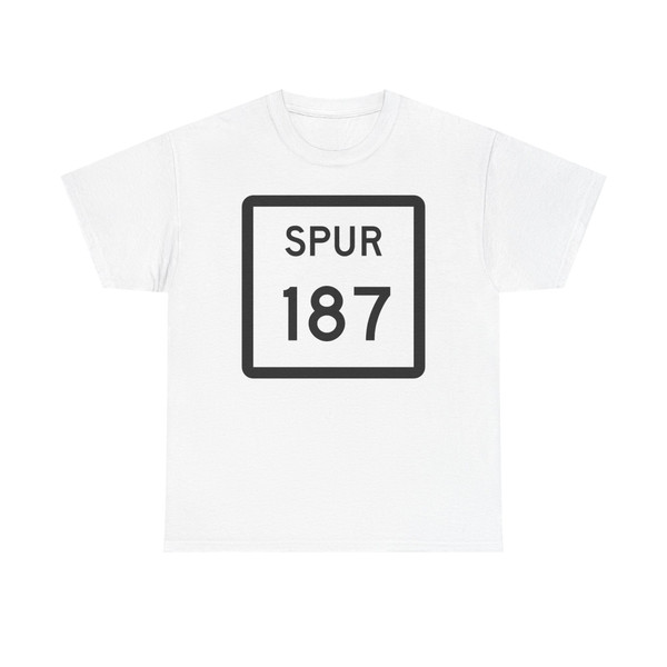 Texas Spur 187 (Texas) (Road Sign) T-Shirt