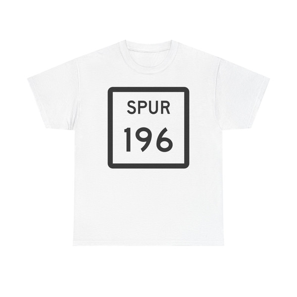Texas Spur 196 (Texas) (Road Sign) T-Shirt