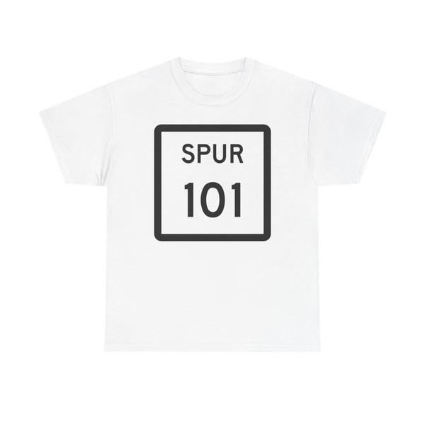 Texas Spur 101 (Texas) (Road Sign) T-Shirt