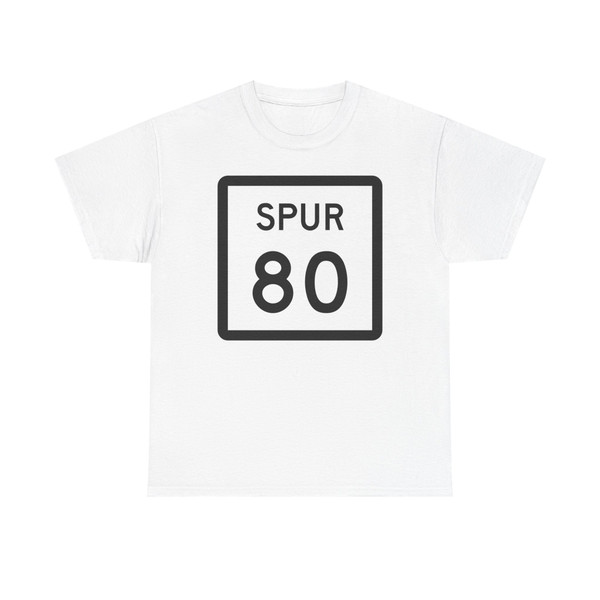 Texas Spur 80 (Texas) (Road Sign) T-Shirt