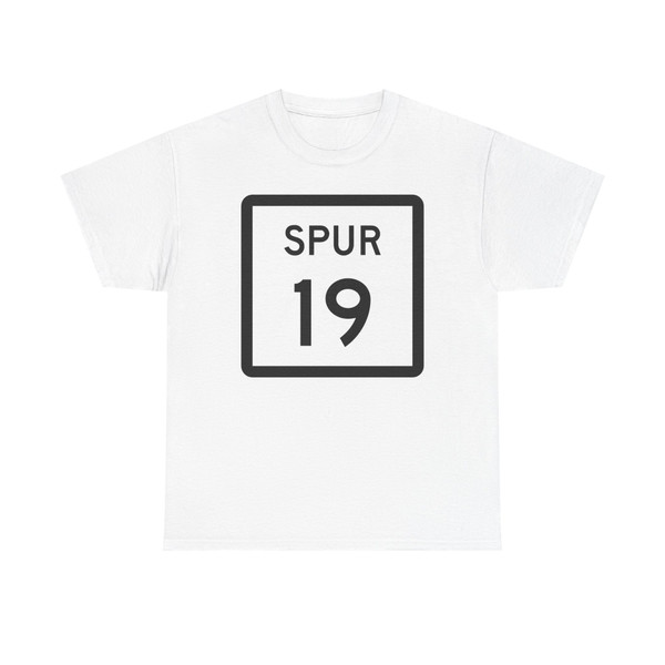 Texas Spur 19 (Texas) (Road Sign) T-Shirt
