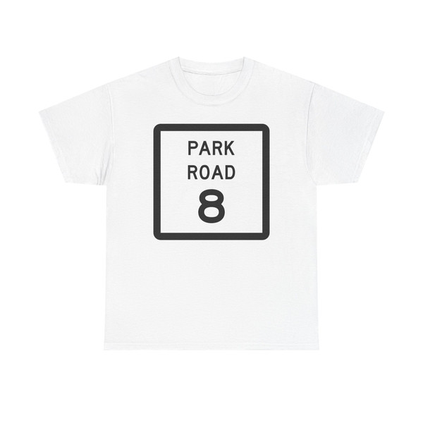Texas Park Road 8 (Texas) (Road Sign) T-Shirt