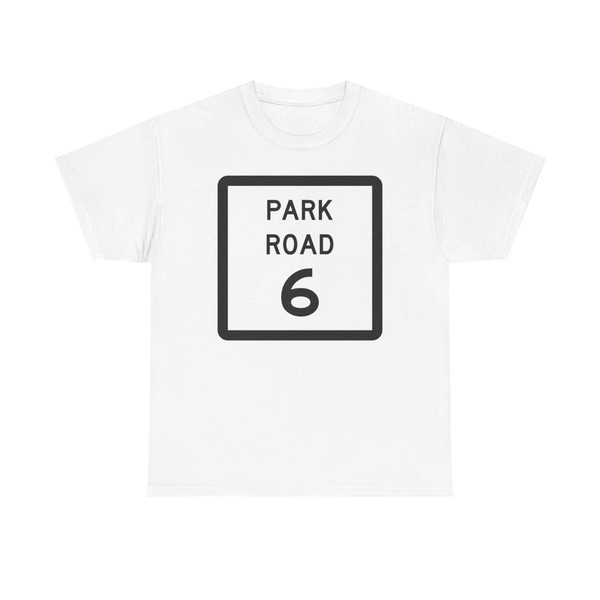 Texas Park Road 6 (Texas) (Road Sign) T-Shirt