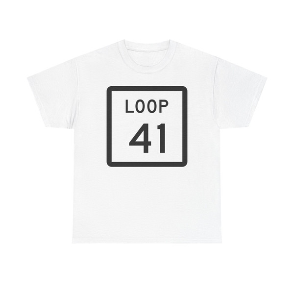 Texas Loop 41 (Texas) (Road Sign) T-Shirt