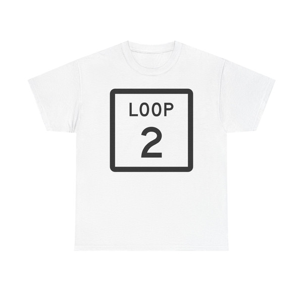 Texas Loop 2 (Texas) (Road Sign) T-Shirt
