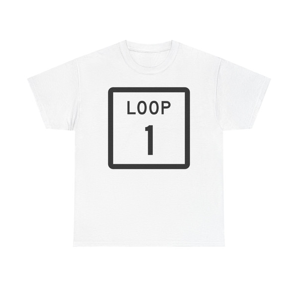 Texas Loop 1 (Texas) (Road Sign) T-Shirt