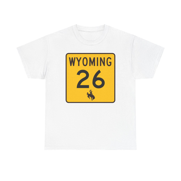 WY-26 (Wyoming) (Road Sign) T-Shirt